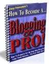 How To Become A Blogging PRO! Save Hundreds Of Lost Hours & Thousands of Dollars by Setting Your Blogs Up Right! What The Four Best Web 2.0 Bookmarking ... To Host Your Blogs & More! Mission-Surf - Doug Champigny, Mission-Surf