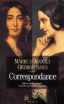 Correspondance - Marie D'Agoult, George Sand