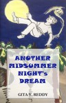 Another Midsummer Night's Dream - Gita V. Reddy