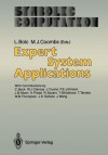 Expert System Applications - Leonard Bolc, J. Cuena, P.E. Johnson, T. Tanaka, J. Wang, Michael J. Coombs, C. Bock, W.J. Clancey, J.B. Moen, H. Prade, R. Sauers, T. Shibahara, W.B. Thompson, J.K. Tsotsos