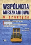 Wspólnota mieszkaniowa w praktyce - Ewa Góra, Marcin Kotula
