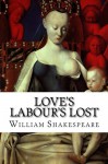 Love's Labour's Lost - William Shakespeare, William James Craig