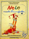 Nele macht Hausaufgaben - Friederun Reichenstetter, Charlotte Panowsky