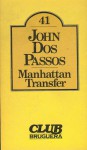 Manhattan Transfer - John Dos Passos