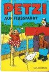 Petzi auf Flussfahrt - Carla Hansen, Vilhelm Hansen