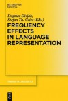 Frequency Effects in Language Representation - Dagmar Divjak, Stefan Th. Gries