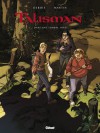 Dans une sombre forêt... (Talisman, #2) - François Debois, Montse Martín, Montse Martín