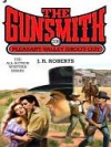 Pleasant Valley Shoot-Out (The Gunsmith #338) - J.R. Roberts