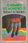 O Número do Monstro - 2 - Robert A. Heinlein, Eurico da Fonseca