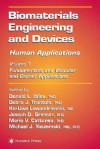 Biomaterials Engineering and Devices: Human Applications: Volume 1: Fundamentals and Vascular and Carrier Applications - Kai-Uwe Lewandrowski, Donald L. Wise, Joseph D. Gresser