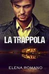 Serie dell'Assassino sulle Navi da Crociera #2: La Trappola (Giallo / Thriller) - Elena Romano