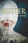 Blister - Jeff Strand