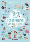 Tulpen und Traumprinzen: Verliebt in Serie, Folge 3 - Sonja Kaiblinger