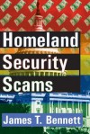 Homeland Security Scams - James T. Bennett