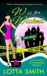 W is for Wicked (Paranormal in Manhattan Mystery) (Volume 2) - Lotta Smith