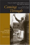 Coming Through: Voices of a South Carolina Gullah Community from WPA Oral Histories - Genevieve C. Peterkin, Aaron McCollough, Charles W Joyner, Kincaid Mills, Genevieve W. Chandler