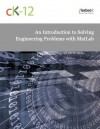 CK-12 Engineering: An Introduction to Solving Engineering Problems with Matlab - CK-12 Foundation