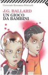 Un gioco da bambini - J.G. Ballard