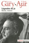 Légendes du je - Romain Gary