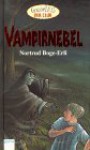 Vampirnebel. ( Ab 10 J.). - Nortrud Boge-Erli