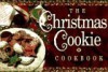 The Christmas Cookie Cookbook - Honor Books