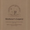 Malheur's Legacy: Celebrating a Century of Conservation, 1908-2008, Malheur National Wildlife Refuge, Southeast Oregon: Celebrating a Century of Conservation, 1908-2008, Malheur National Wildlife Refuge, Southeast Oregon - Interior Dept. (U.S.), Fish and Wildlife Service (U.S.), United States National Park Service