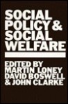 Social Policy and Social Welfare - John Clarke