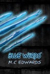 Blue Words - M.C. Edwards