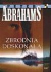 Zbrodnia doskonała - Peter Henry Abrahams