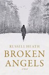 Broken Angels - Russell Heath