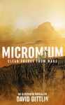 Micromium: Clean Energy From Mars - David Gittlin