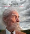 Sketching Light: An Illustrated Tour of the Possibilities of Flash (Voices That Matter) - Joe McNally