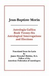 Astrologia Gallica Book 26 - Isobel Morin, James H Holden