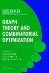 Graph Theory and Combinatorial Optimization - David Avis, Alain Hertz, Odile Marcotte