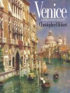 Venice: The Biography of a City - Christopher Hibbert