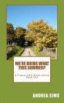 We're Doing What This Summer? - Andrea Sims