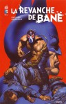 La revanche de Bane - Chuck Dixon, Graham Nolan, Tom Palmer