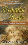 Beautiful Bodies: The convict era's most shameful disaster - Gerald Stone