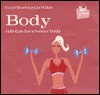 Body: 100 Tips for a Better Body - Liz Wilde