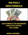 The Pick 5 Max Formula - Mario Costanzo