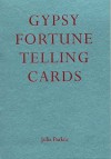 Gypsy Fortune Telling Cards - Julia Parker