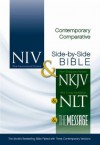 Contemporary Comparative Side-by-Side Bible: NIV and NKJV and NLT and The Message: The World's Bestselling Bible Paired with Three Contemporary Versions - Zondervan Publishing