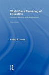 World Bank Financing of Education - Phillip W. Jones