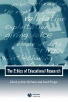 The Ethics of Educational Research - Mike McNamee, David Bridges