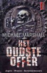 Het oudste offer - Michael Marshall