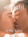 Straight - Seth King