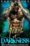 Heart of Darkness: A Gripping Bad Boy Romance (Bad Boys After Dark Book 1) - Gabi Moore