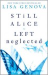 Lisa Genova Box Set: Still Alice and Left Neglected - Lisa Genova