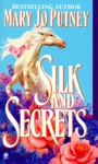 Silk and Secrets - Mary Jo Putney