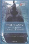 De jacht op de Red October - Tom Clancy, Thomas Nicolaas